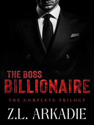 cover image of The Boss Billionaire